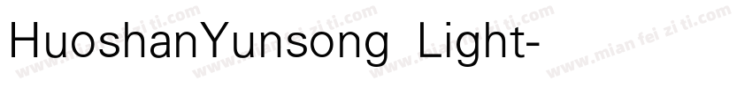 HuoshanYunsong Light字体转换